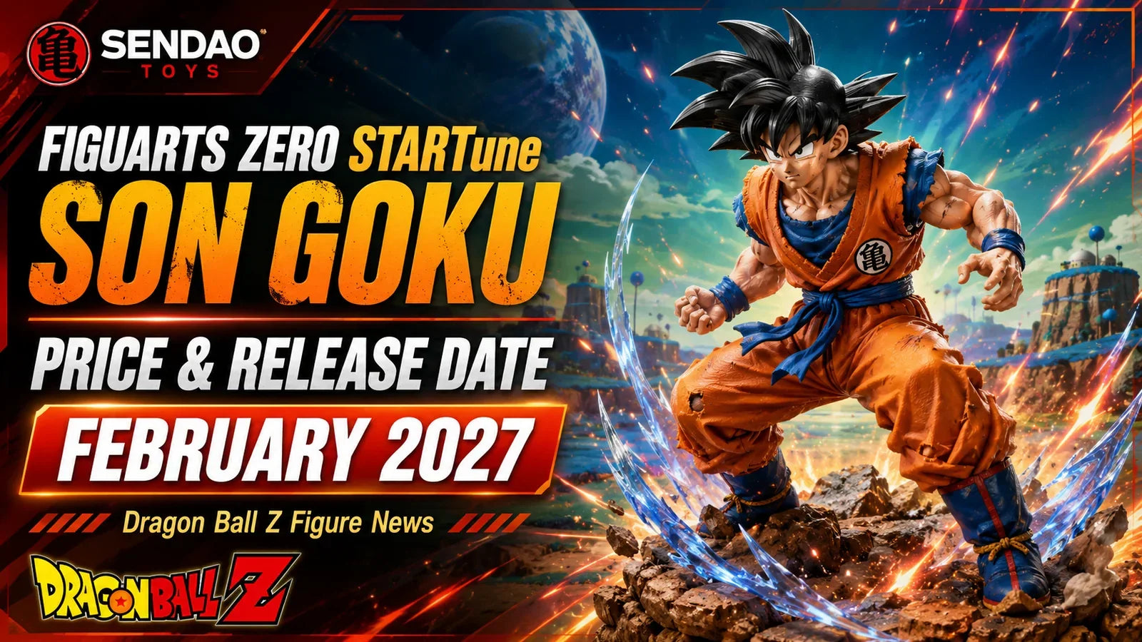 Figuarts ZERO STARTune Son Goku Announced: Price, Release Date & Collector Guide
