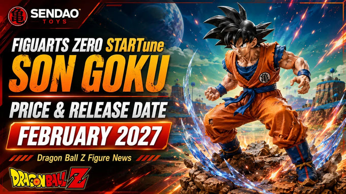 Figuarts ZERO STARTune Son Goku Anunciado: Preço, Data de Lançamento e Guia de Colecionador