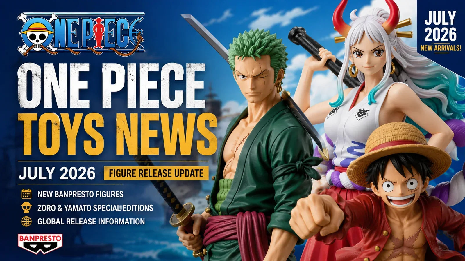 One Piece Toys News: Zoro and Yamato Join Banpresto’s July 2026 Figure Lineup